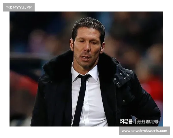西蒙尼谈贝蒂斯对决：主场战绩源于战术纪律